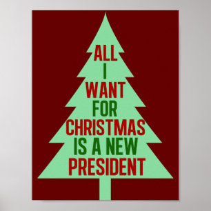 Póster Todo lo que quiero para Navidad es un nuevo presid
