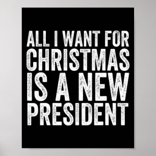 Póster Todo lo que quiero para Navidad es un nuevo presid