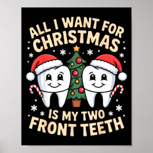 Póster Todo lo que quiero para Navidad son mis dos diente