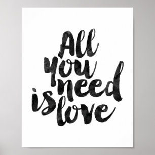 Póster Todo lo que usted necesita es amor