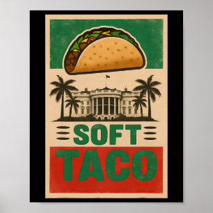 Póster ¡Todos aman a los tacos! ¡Vamos Taco! Taco suave