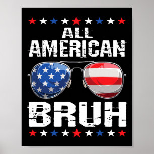 Póster Todos Los Americanos Bruh 4 De Julio Niños Patriót