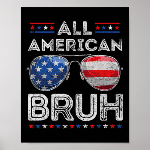 Póster Todos Los Americanos Bruh 4 De Julio Niños Patriót