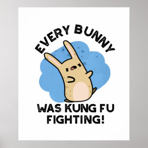 Póster Todos Los Conejos Fueron Kung Fu Luchando Conejo F