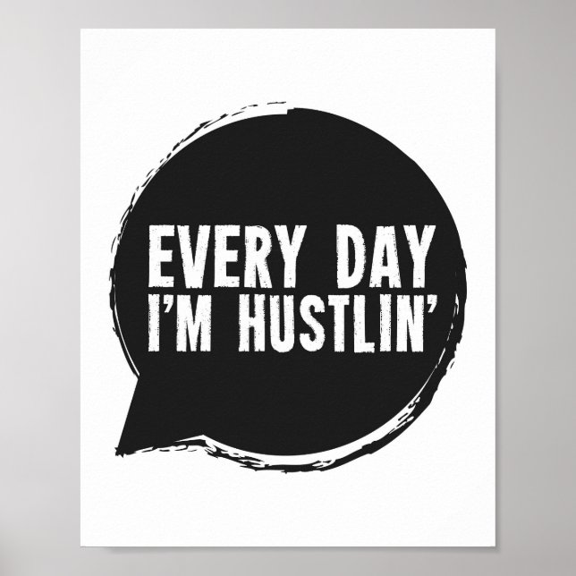 Póster Todos los días soy Hustlin' (Frente)