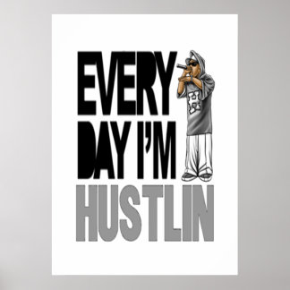 Póster Todos los días soy Hustlin - Poster