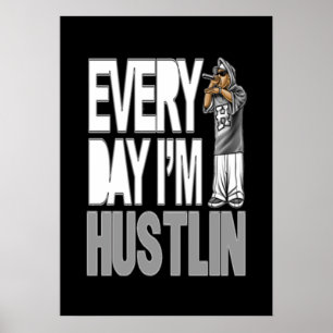 Póster Todos los días soy Hustlin - Poster