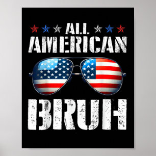 Póster Todos Los Estadounidenses Bruh Funny Bandera Estad