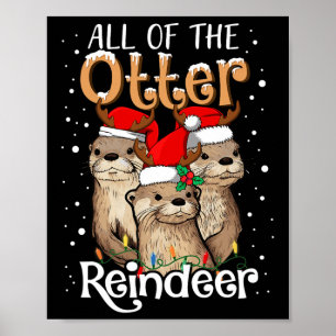 Póster Todos Los Navidades De Renos De Otter Otters Santa