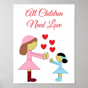 Póster Todos los niños necesitan amor: Blanco