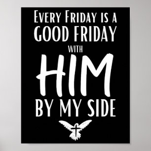 Póster Todos Los Viernes Son Buenos Con Él Por Mi Pascua.