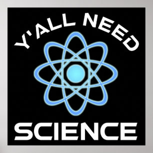 Póster Todos necesitan ciencia