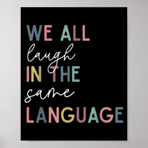 Póster Todos nos reímos en el mismo idioma, idioma inglés