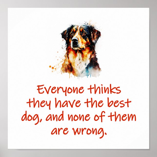 Póster Todos Piensan Que Tienen El Mejor Perro (Frente)