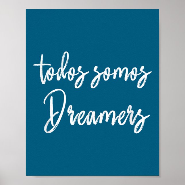 Póster Todos Somos Dreamers - We Are All Dreamers Motivat (Frente)