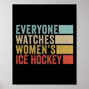 Póster Todos ven el hockey sobre hielo femenino
