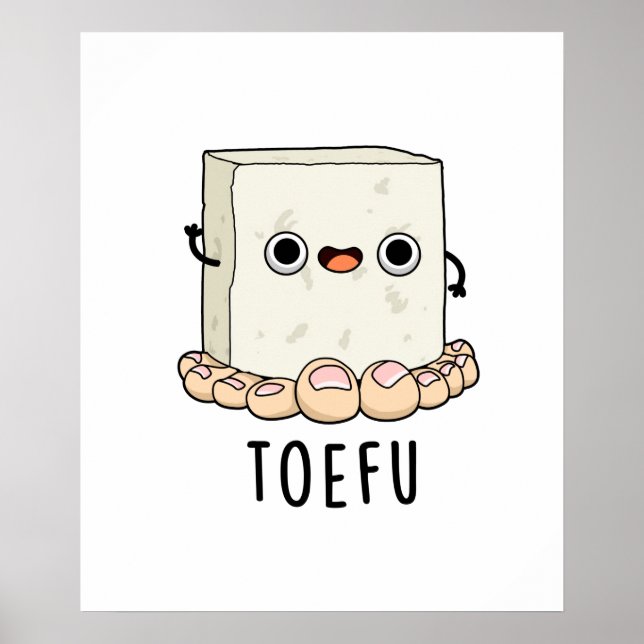 Póster Toe-fu Funny Tofu Pun (Frente)