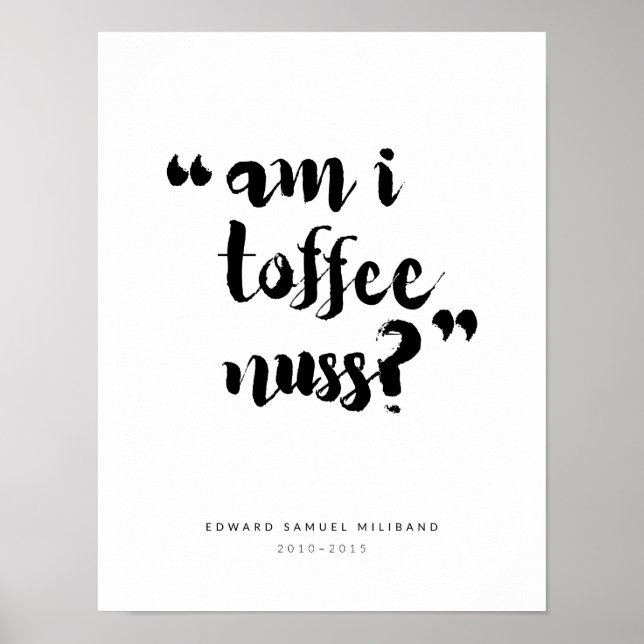 Póster "Toffee" Ed Miliband Best Moments Collection 2/3 (Frente)