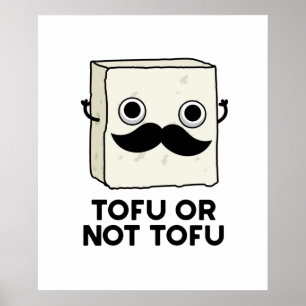 Póster Tofu O No Tofu Funny Shakespeare Food Pun