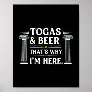 Póster Toga y Cerveza divertidos por eso estoy aquí
