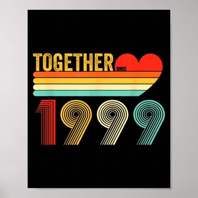 Póster Together Since 1999 Shirt Retro Couple Anniversary (Frente)