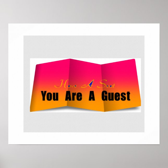 Póster Toma Un Asiento Que Eres Invitado (Frente)