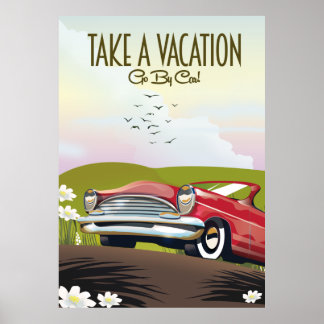 Póster Toma una Vacación - Ve en coche