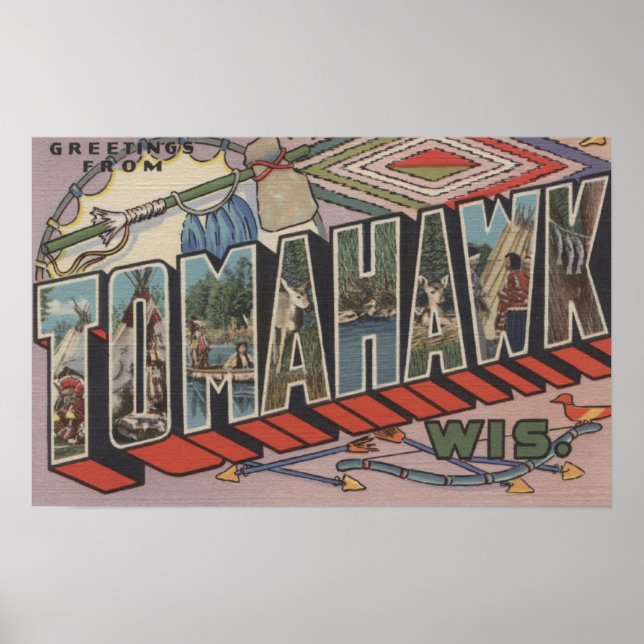 Póster Tomahawk, Wisconsin - Escenas de letras grandes (Frente)