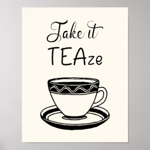 Póster Tómalo Teaze Cute Teacup Cita Kitchen