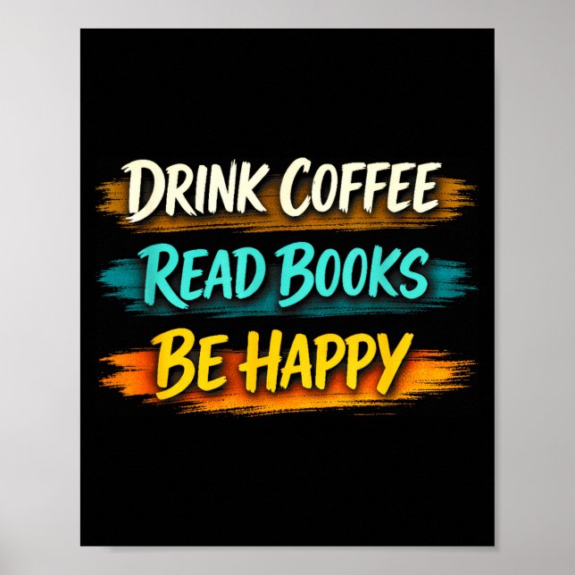 Póster Tomar café leer libros ser feliz vida sencilla aco (Frente)