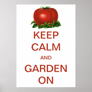 Póster Tomate Mantén la Calma y Sigue con el Jardín Vinta