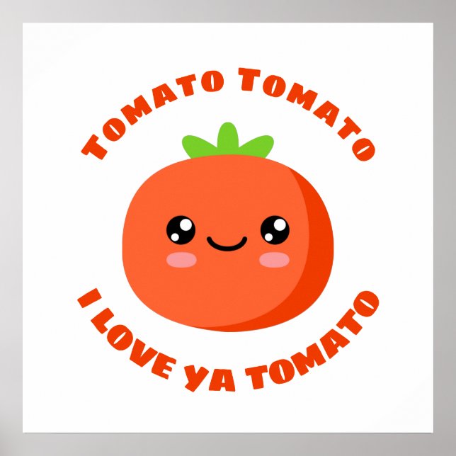 Póster Tomate tomate te amo tomate (Frente)