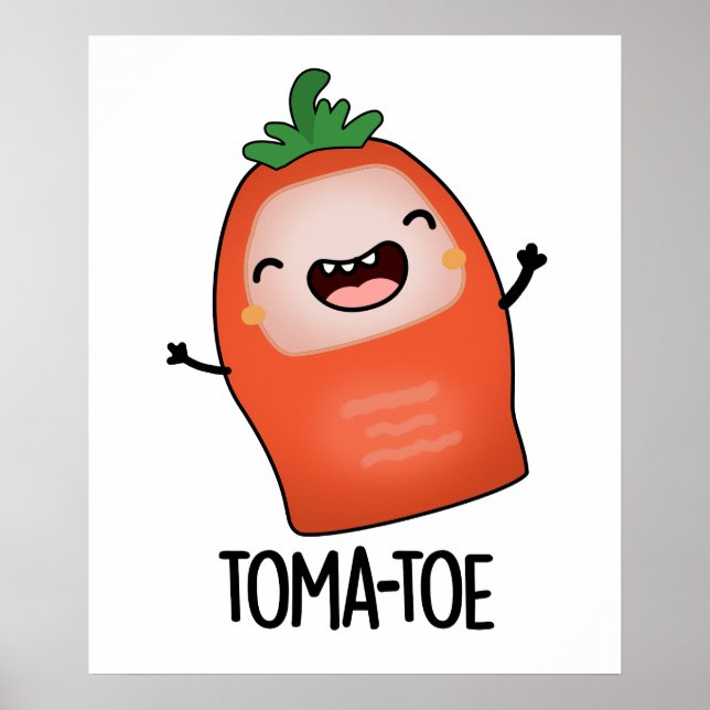 Póster Tomatoe Funny Tomato Pun (Frente)