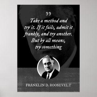 Póster Tome un método y pruébalo. Si falla, admita