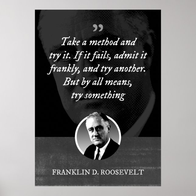 Póster Tome un método y pruébalo. Si falla, admita (Frente)