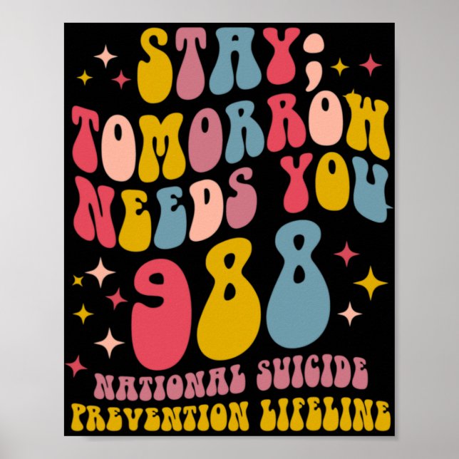 Póster Tomorrow Needs You 988 Mental Health Awareness  (Frente)
