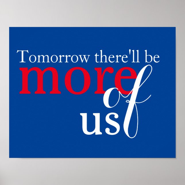 Póster Tomorrow there'll be more of us (Frente)