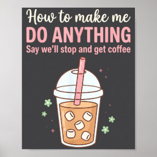 Póster Tonto Cómo Hacer Decir Cita Café Obtener Hacer Sol