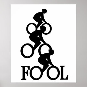 Póster Tonto de Bicicleta - Regalo de Fanático Ciclista