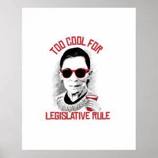 Póster Too Cool for Legislative Rule