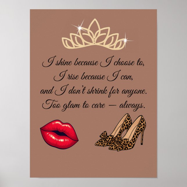 Póster Too Glam To Care – Chic Quote  (Frente)