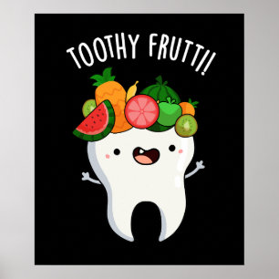 Póster Toothy Fruity Funny Dental Punks Oscuro BG