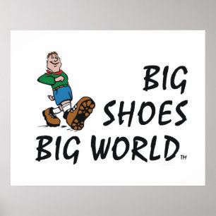 Póster TOP Big Shoes Big World