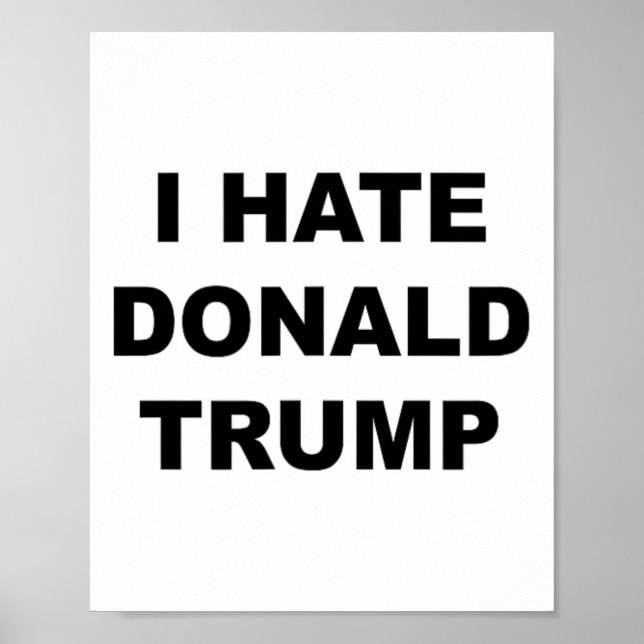 Póster Top That Dice I Hate Donald Trump Anti - Trump Suc (Frente)