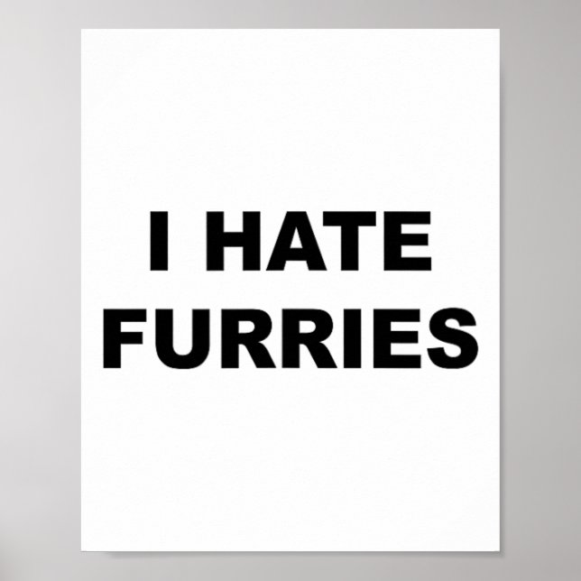 Póster Top That Dice - I Hate Furries Funny - Furries Com (Frente)