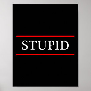 Póster Top That Dice La Palabra - Estúpido - Sobre Esto _