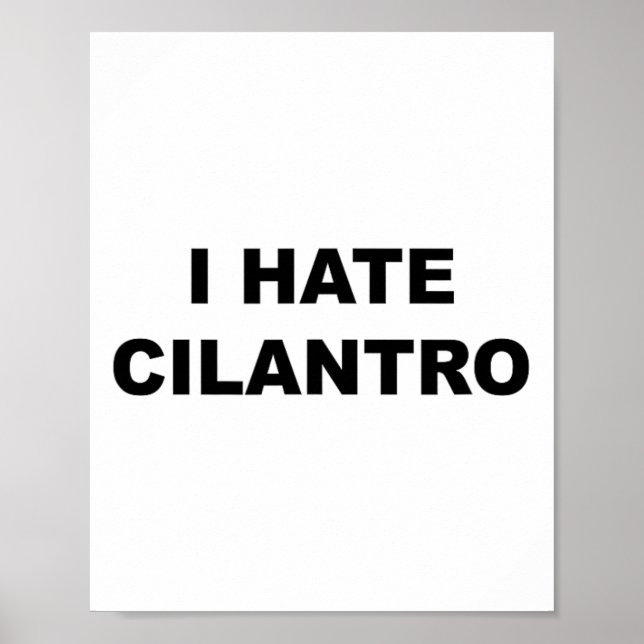 Póster Top That Dice - Odio A Cilantro Funny - Cilantro S (Frente)