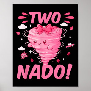Póster Tornado Chica de 2 años Cumpleaños Dos Noches