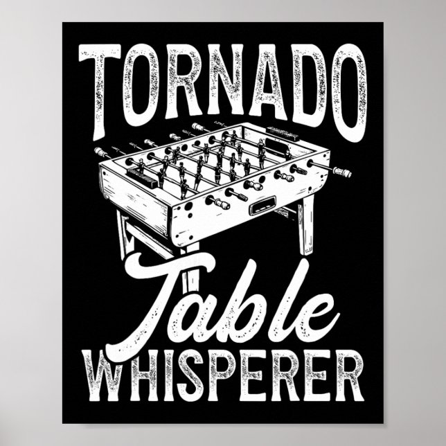 Póster Tornado Table Whisperer Foosll  (Frente)