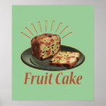 Póster Torta de fruta<br><div class="desc">Si crees que la torta de fruta es deliciosa o crees que debería ser utilizada como una parada de puerta, ¡el diseño humorístico y retro de la torta de fruta es para ti! Normalmente, los pasteles de frutas se elaboran con fruta confitada, nueces y especias. Este diseño retro de torta...</div>